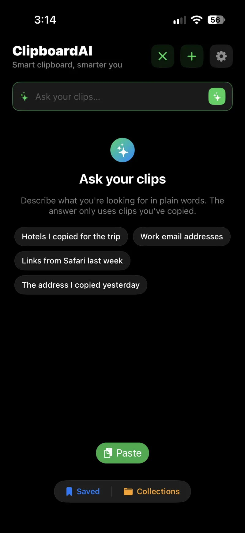 The Clipboard AI home screen in Ask mode, with an Ask your clips field, a sparkles button at its right end, and example questions such as Hotels I copied for the trip
